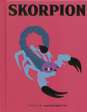 Skorpion : astroloogiline teejuht 