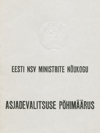 Eesti NSV Ministrite Nõukogu Asjadevalitsuse põhimäärus 