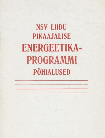 NSV Liidu pikaajalise energeetikaprogrammi põhialused