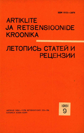 Artiklite ja Retsensioonide Kroonika = Летопись статей и рецензий ; 9 1981-09