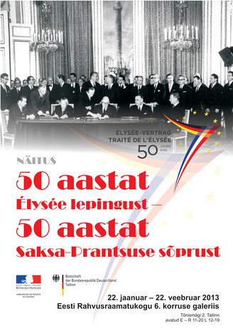 50 aastat Élysée lepingust - 50 aastat Saksa-Prantsuse sõprust