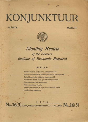 Konjunktuur : monthly review of the Estonian Institute of Economic Research ; 16 1936-03-03