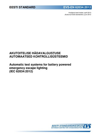 EVS-EN 62034:2012 Akutoitelise hädavalgustuse automaatased kontrollisüsteemid