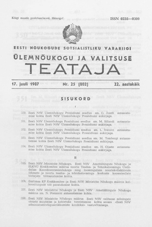 Eesti Nõukogude Sotsialistliku Vabariigi Ülemnõukogu ja Valitsuse Teataja ; 25 (802) 1987-07-17