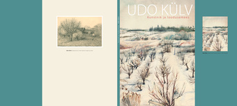 Udo Külv : kunstnik ja loodusemees 