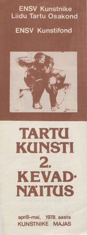 Tartu kunsti 2. kevadnäitus : kataloog : aprill - mai 1978. aasta 