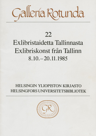 Exlibristaidetta Tallinnasta = Exlibriskonst från Tallinn : 8.10 - 20.11.1985 