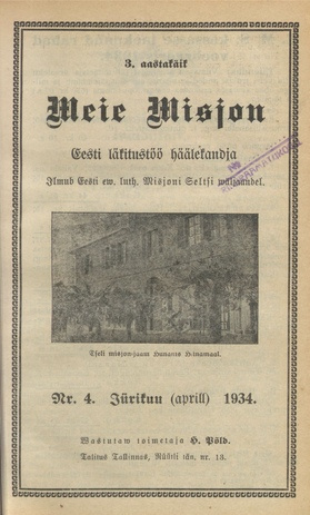 Meie Misjon : Eesti läkitustöö häälekandja ; 4 1934-04