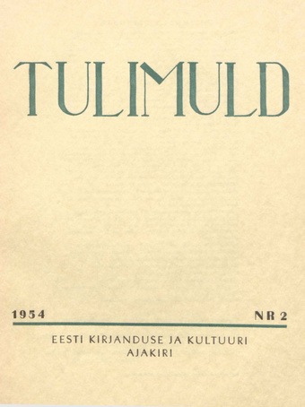 Tulimuld : Eesti kirjanduse ja kultuuri ajakiri ; 2 1954-03