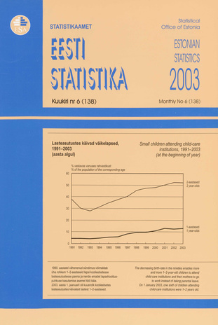 Eesti Statistika Kuukiri = Monthly Bulletin of Estonian Statistics ; 6(138) 2003-07