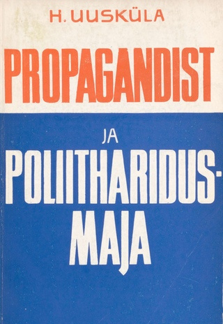 Propagandist ja poliitharidusmaja