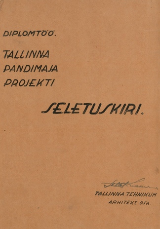 Tallinna pandimaja projekti seletuskiri