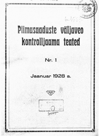 Piimasaaduste Väljaveo Kontrolljaama Teated ; 1 1928-01