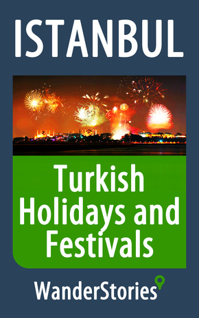 Turkish holidays and festivals