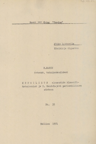 Keemiliste elementide klassifikatsioonist ja D. Mendelejevi perioodilisuse süsteem : abiks lektorile (Eesti NSV ühing "Teadus" ; 35)