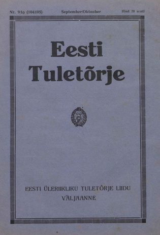 Eesti Tuletõrje : tuletõrje kuukiri ; 9/10 (104/105) 1933-09/10