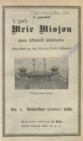 Meie Misjon : Eesti läkitustöö häälekandja ; 1 1936-01