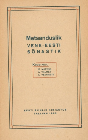 Metsanduslik vene-eesti sõnastik