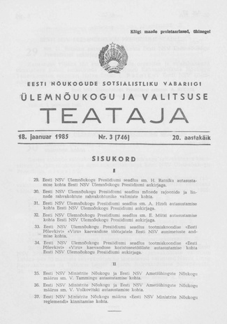 Eesti Nõukogude Sotsialistliku Vabariigi Ülemnõukogu ja Valitsuse Teataja ; 3 (746) 1985-01-18