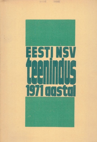Eesti NSV teenindus 1971. aastal 