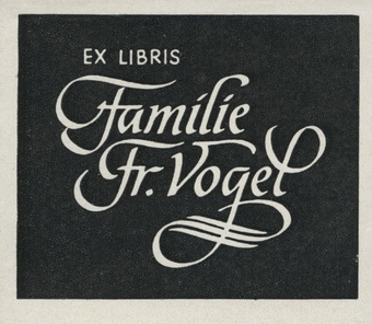 Ex libris Familie Fr. Vogel 