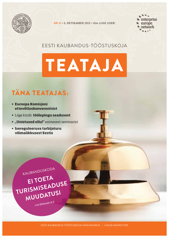 Eesti Kaubandus-Tööstuskoja Teataja ; 21 2012-12-05