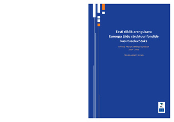 Eesti riiklik arengukava Euroopa Liidu struktuurifondide kasutuselevõtuks: ühtne programmdokument 2004-2006. Programmitäiend
