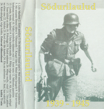 Sõdurilaulud 1939-1945 : väliseestlaste esituses