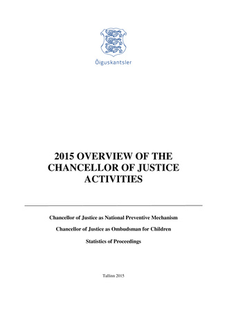 Overview of the Chancellor of Justice activities ; 2015
