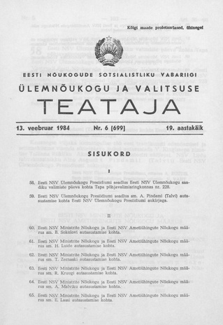 Eesti Nõukogude Sotsialistliku Vabariigi Ülemnõukogu ja Valitsuse Teataja ; 6 (699) 1984-02-13