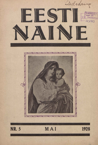 Eesti Naine : naiste ja kodude ajakiri ; 5 (48) 1928-05