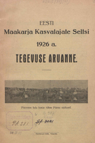 Eesti Maakarja Kasvatajate Seltsi 1926 a. tegevuse aruanne ; 1927