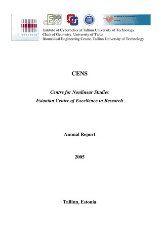 CENS : Centre for Nonlinear Studies, Estonian Centre of Excellence in Research ; 2005