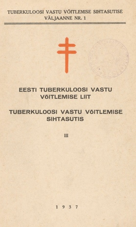 Eesti Tuberkuloosi Vastu Võitlemise Liit. III, Tuberkuloosi Vastu Võitlemise Sihtasutis