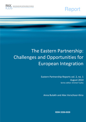 The Eastern Partnership: Challenges and Opportunities for European Integration : August 2014 