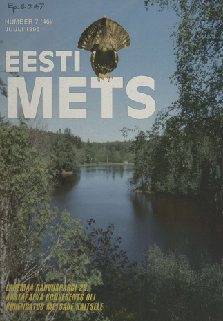 Eesti Mets : 7 (46) 1996-07