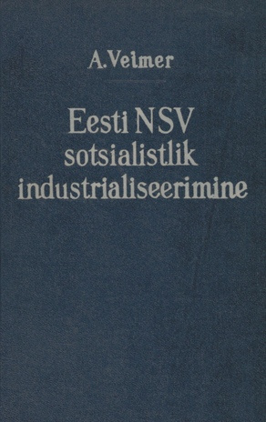 Eesti NSV sotsialistlik industrialiseerimine