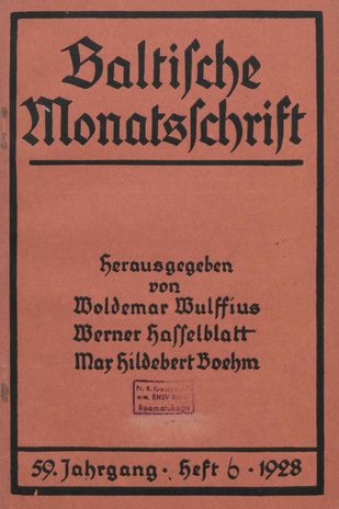 Baltische Monatsschrift ; 6 1928