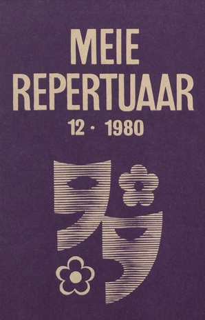 Meie repertuaar : Eesti NSV Rahvaloomingu ja Kultuuritöö Teadusliku Metoodikakeskuse väljaanne ; 12 1980-12