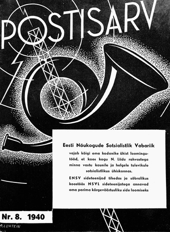 Postisarv : Posti-, Telegraafi-, Telefoni- ja Raadioteenijate ajakiri ; 8 (84) 1940-08