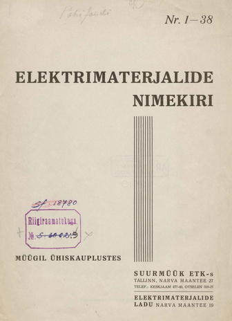 Elektrimaterjalide nimekiri. Nr. 1 - 38 : müügil ühiskauplustes