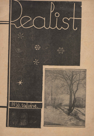 Realist : Tallinna Reaalgümnaasiumi õpilaskonna ajakiri ; 1 1936-12