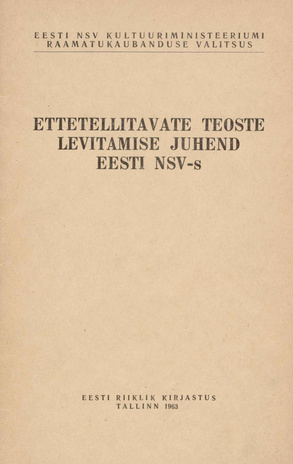 Ettetellitavate teoste levitamise juhend Eesti NSV-s 