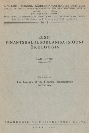 Eesti finantshaldusorganisatsiooni ökoloogia : summary: The ecology of the financial organization in Estonia