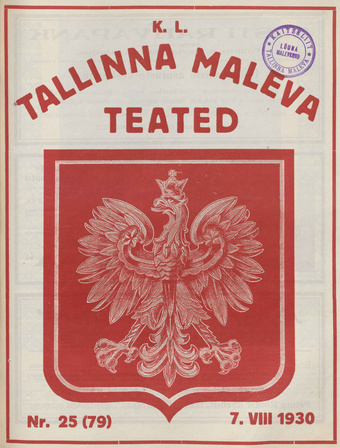 K. L. Tallinna Maleva Teated ; 25 (79) 1930-08-07