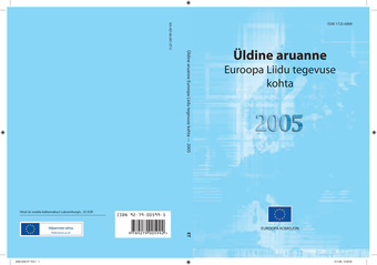Üldaruanne Euroopa Liidu tegevuse kohta ; 2005