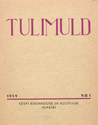 Tulimuld : Eesti kirjanduse ja kultuuri ajakiri ; 1 1959-03