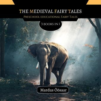 The medieval fairy tales : 3 books in 1 