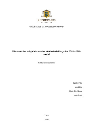 Mittevaralise kahju hüvitamise nõuded tsiviilasjades 2018.-2019. aastal : kohtupraktika analüüs 