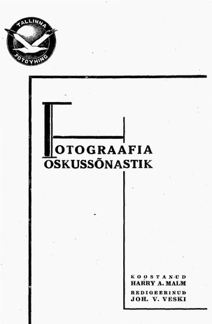 Fotograafia oskussõnastik : [ajakirja Fotokunst kaasanne] ; 1931-02